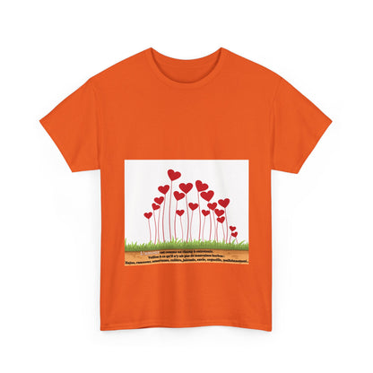 T-Shirt — Heart Flower Garden Tee (Love Quote)