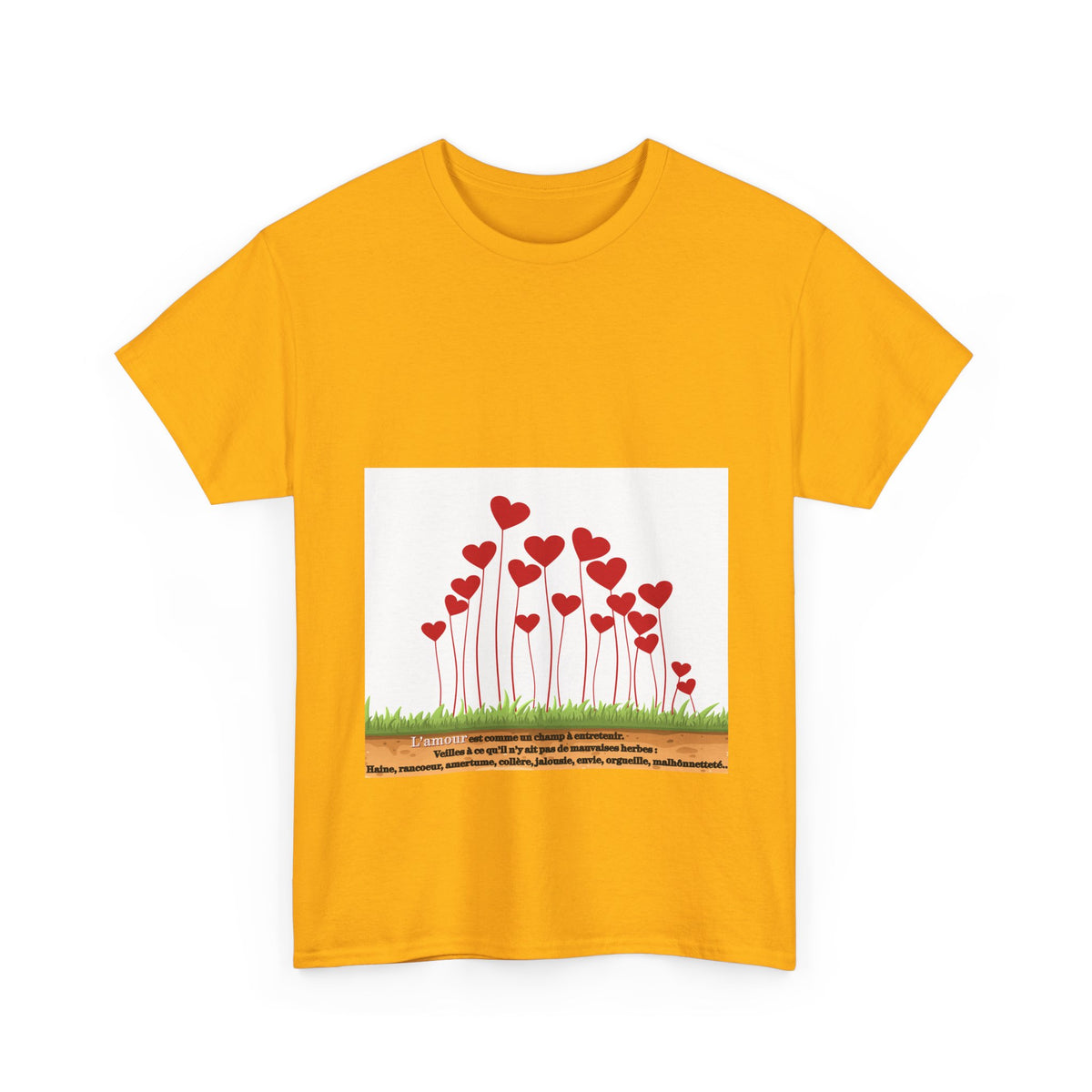 T-Shirt — Heart Flower Garden Tee (Love Quote)