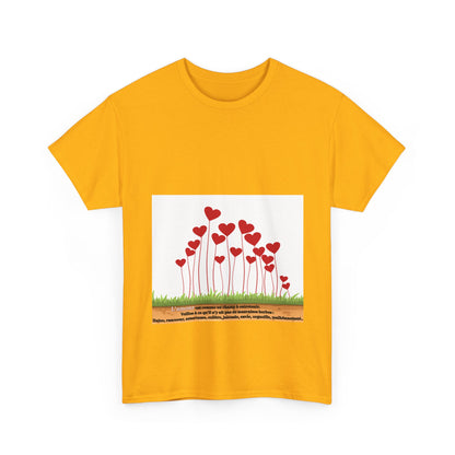 T-Shirt — Heart Flower Garden Tee (Love Quote)