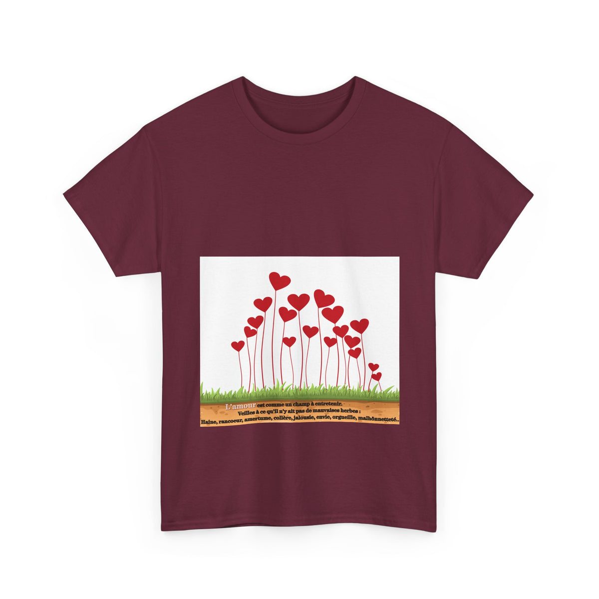 T-Shirt — Heart Flower Garden Tee (Love Quote)
