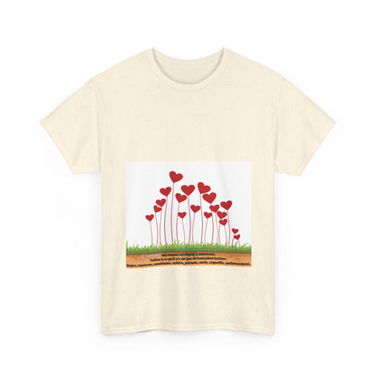 T-Shirt — Heart Flower Garden Tee (Love Quote)