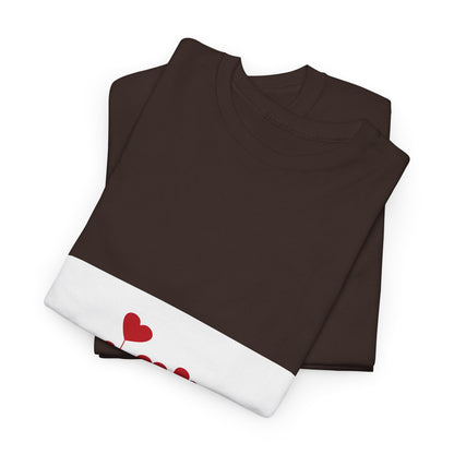 T-Shirt — Heart Flower Garden Tee (Love Quote)