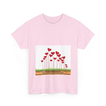 T-Shirt — Heart Flower Garden Tee (Love Quote)