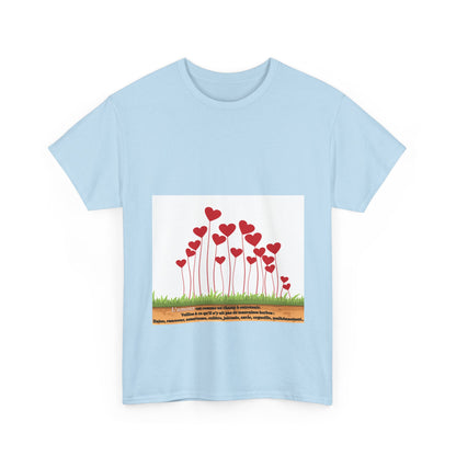 T-Shirt — Heart Flower Garden Tee (Love Quote)