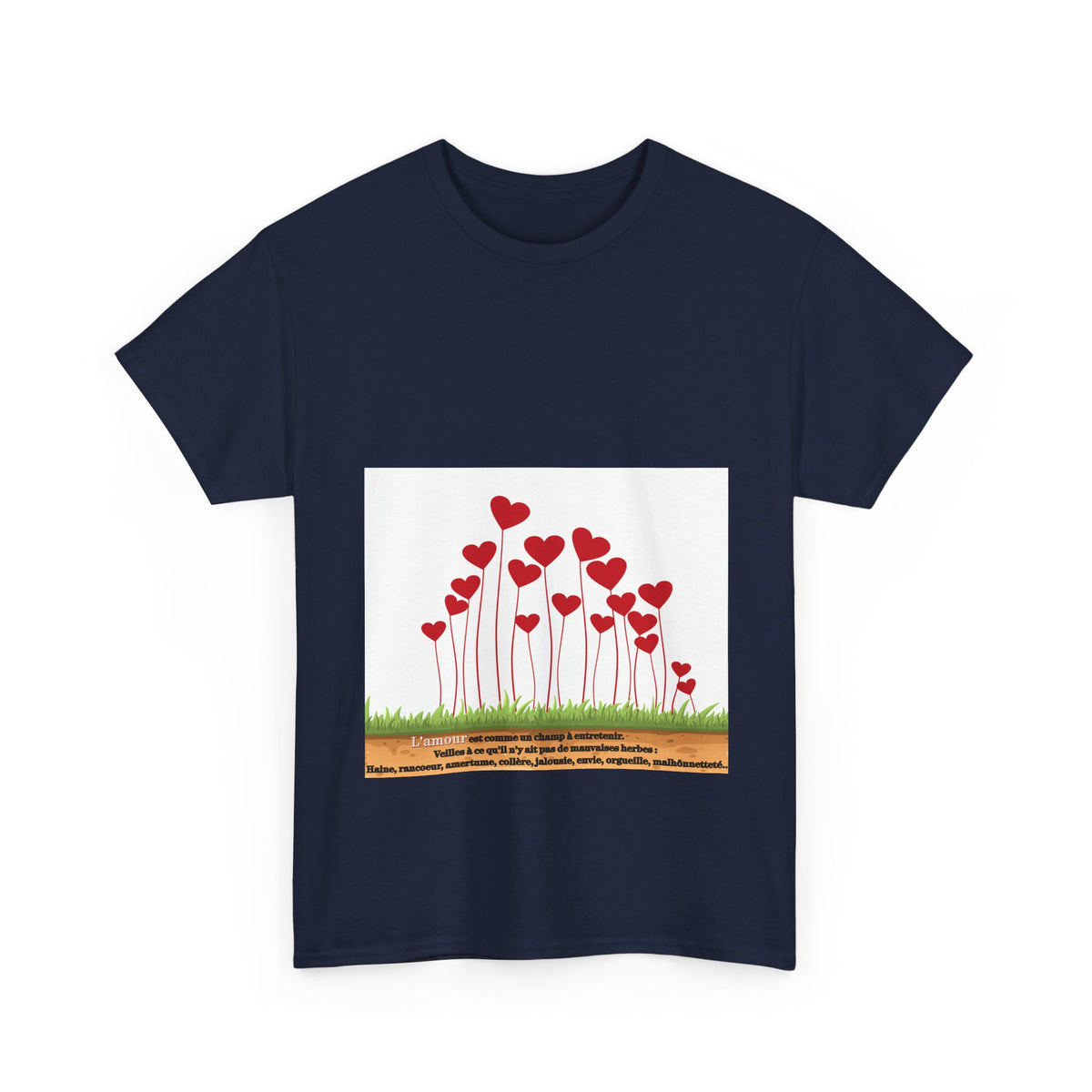 T-Shirt — Heart Flower Garden Tee (Love Quote)