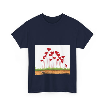 T-Shirt — Heart Flower Garden Tee (Love Quote)