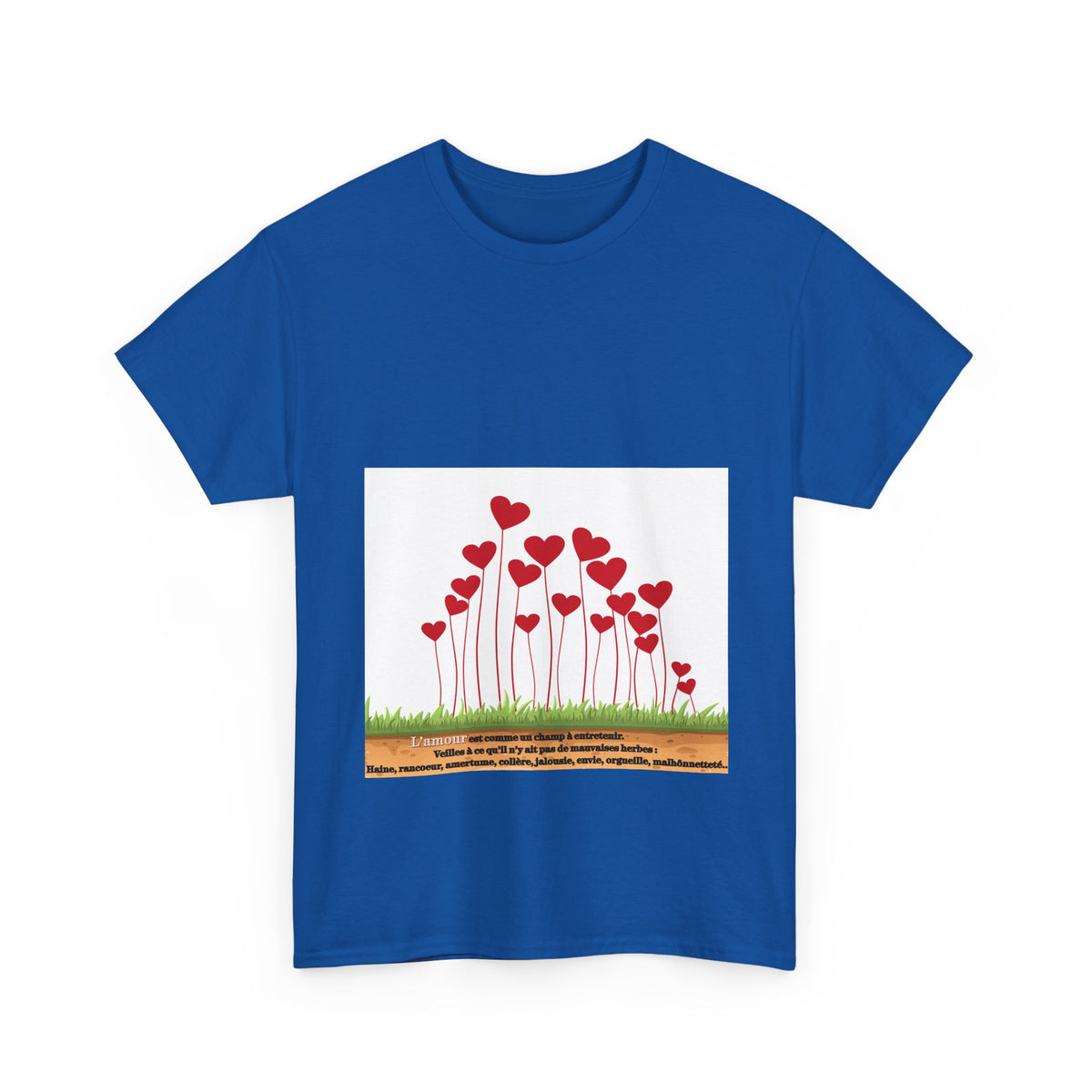 T-Shirt — Heart Flower Garden Tee (Love Quote)